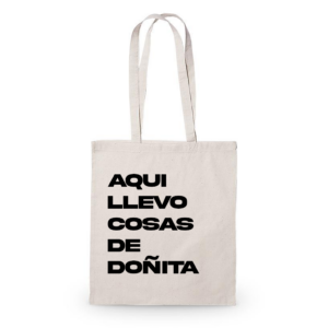 Tote Bag Aqui llevo cosas de doñita