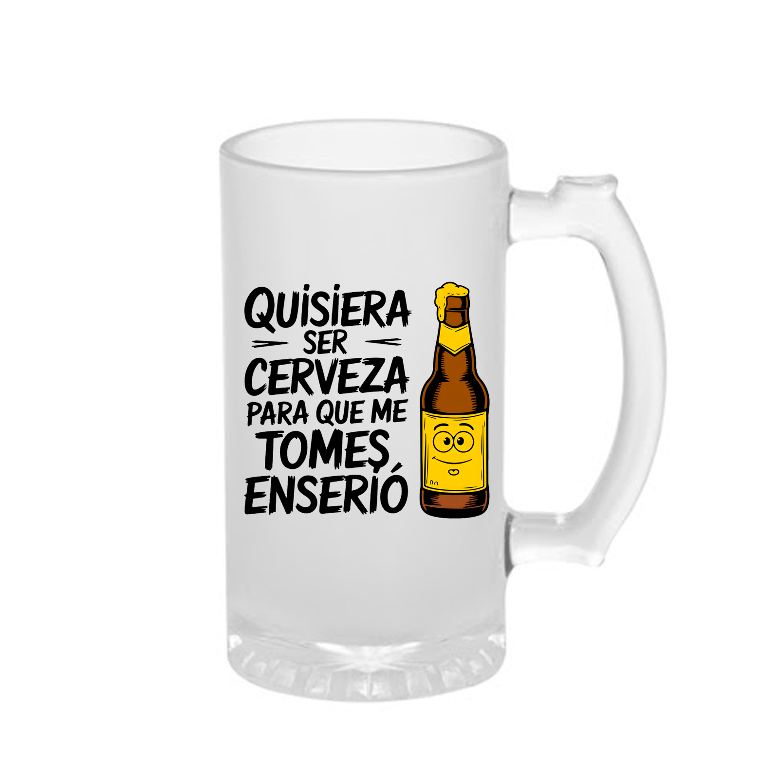 Jarra nevada 16 Onza. Como quisiera ser cerveza para que me tomes en serío - Imagen 2